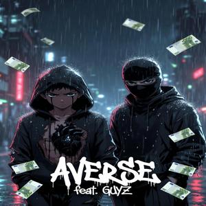 Averse (feat. Guyz)