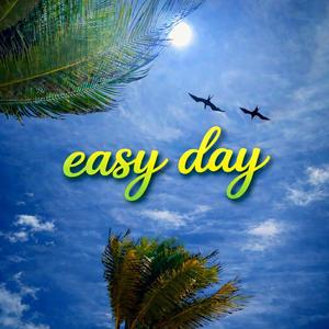 easy day