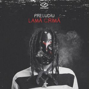 Preludiu Lama Crima