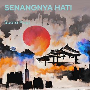 Senangnya Hati (Acoustic)