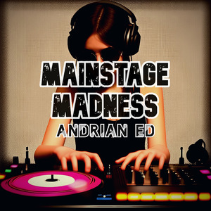 Mainstage Madness