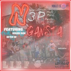 N.3.P GANSTA. (feat. SE7EN30 & MHADI DON)