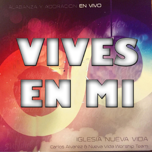 Vives en Mi