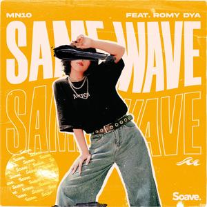 Same Wave (feat. Romy Dya)