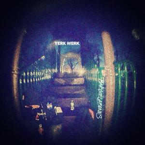 YERK WERK
