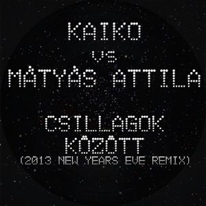 Csillagok Között (2013 New Year's Eve Remix)