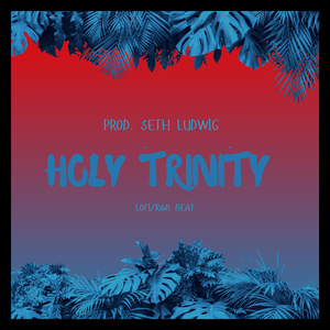 Holy Trinity (Loop - R&B Beat 100Bpm)
