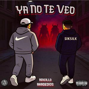 Ya No Te Veo