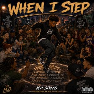 WHEN I STEP