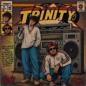 Trinity (feat. Grove)
