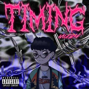 Timing(时机） prod. by bubble boy