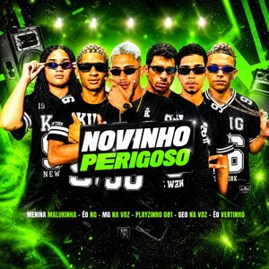 Novinho Perigoso