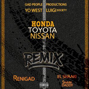 Honda Toyota Nissan (Remix)
