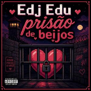 Prisão de beijos (80's mix)