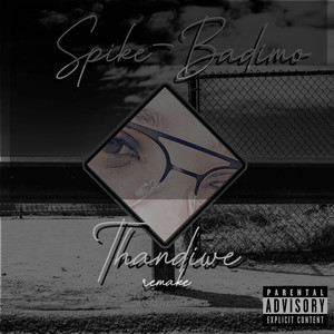 Thandiwe (Remake) (Radio Edit)