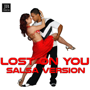 Lost On You (Salsa Version)
