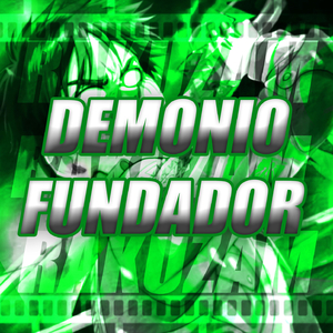DEMÔNIO FUNDADOR