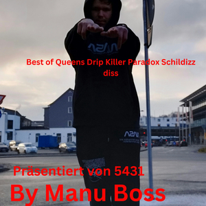 Best of Queens Drip Killer Paradox Schildizz diss