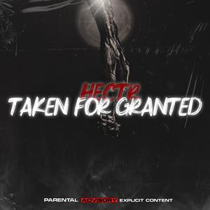 Taken For Granted