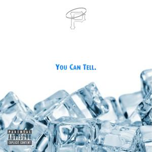 You Can Tell