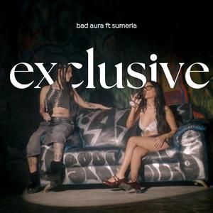EXCLUSIVE (feat. SUMERIA)