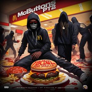 McButton's & McNuggets Pt. 2 (feat. Ybcdul & Skrilla)