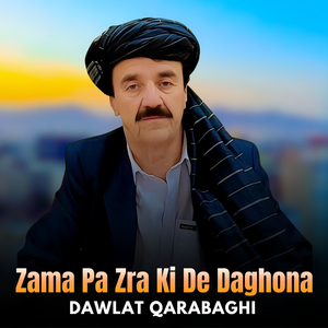 Zama Pa Zra Ki De Daghona