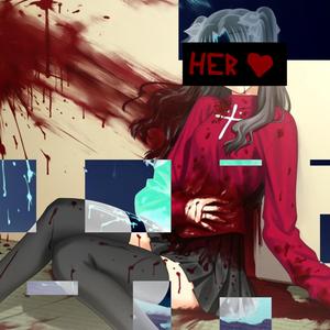 HER<3 (the blood i bled)