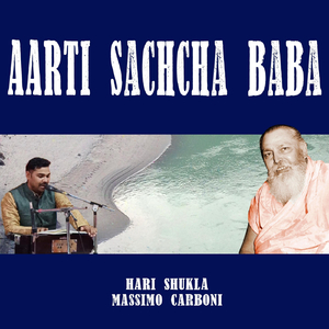 Aarti Sacha Baba (feat. Hari Shukla, Eddie Young & Binod Katuwal)