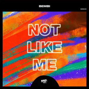 Not Like Me