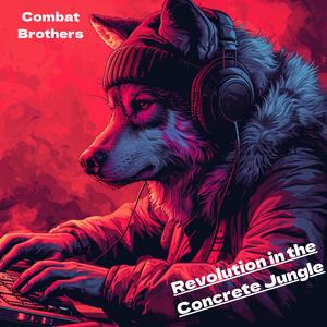 Revolution in the Concrete Jungle