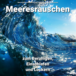 Meeresrauschen für Reiki