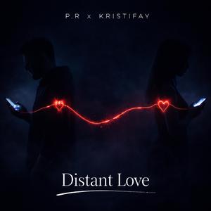 Distant Love (feat. Kristifay)