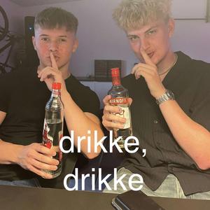 Drikke, Drikke