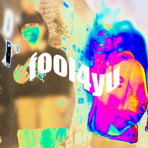 fool4yu (feat. Soulcast)