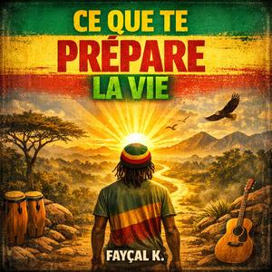 CE QUE TE PRÉPARE LA VIE
