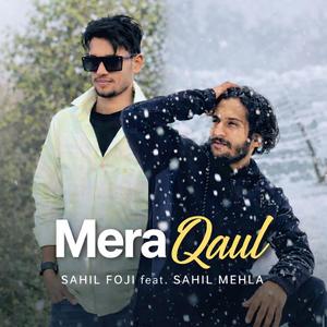Mera Qaul (feat. Sahil Mehla)