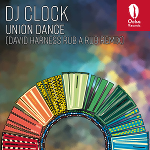 Union Dance (David Harness Rub A Rub Remix)