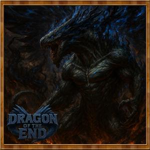 Dragon of the End