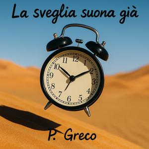 La sveglia suona gia