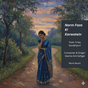 Narm Faza Ki Karwatein