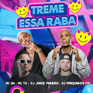 Treme Essa Raba