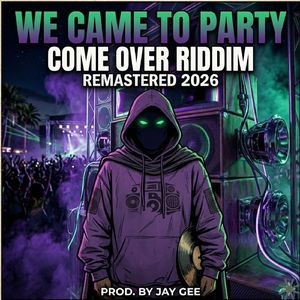 Wine Gyal Come Over Riddem (Remastered 2026)