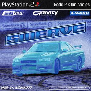 SWERVE (feat. IAN ANGELES)
