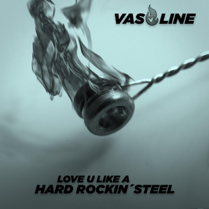 Love U Like a Hard Rockin´ Steel