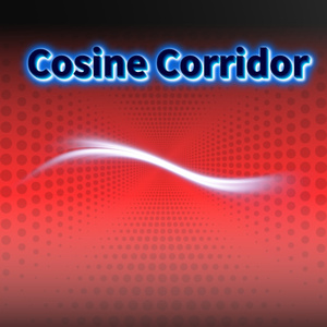 Cosine Corridor
