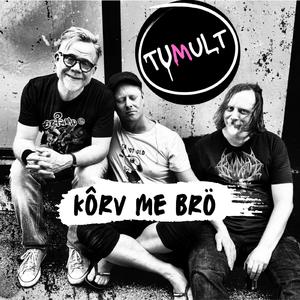 Körv me brö (Live)