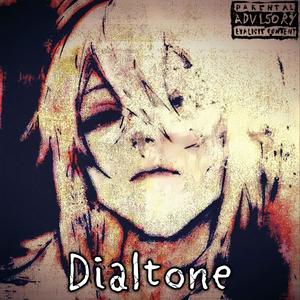 Dialtone (feat. HeartInTheShore)
