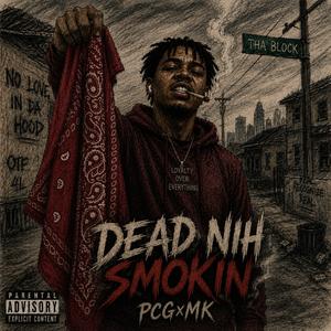Dead Nih Smokin