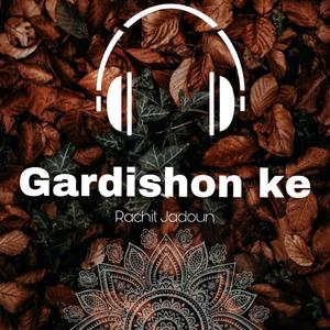 Gardishon ke